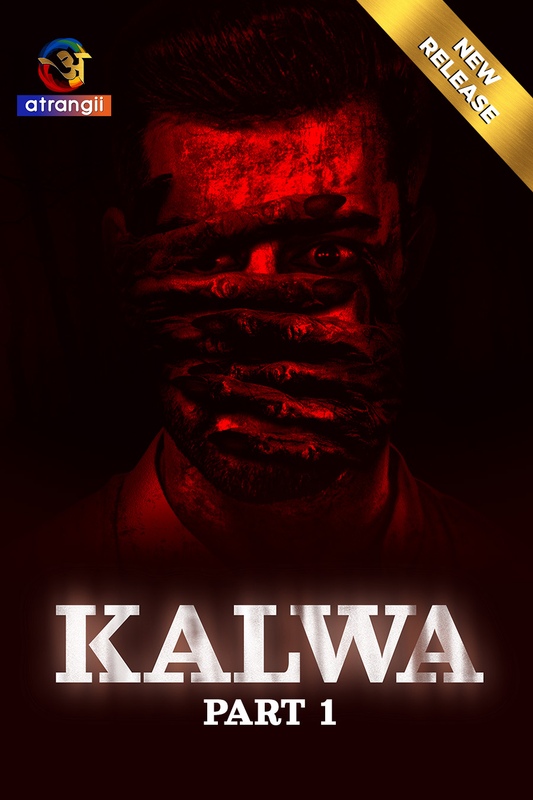 Kalwa (2024) S01 Part 1 